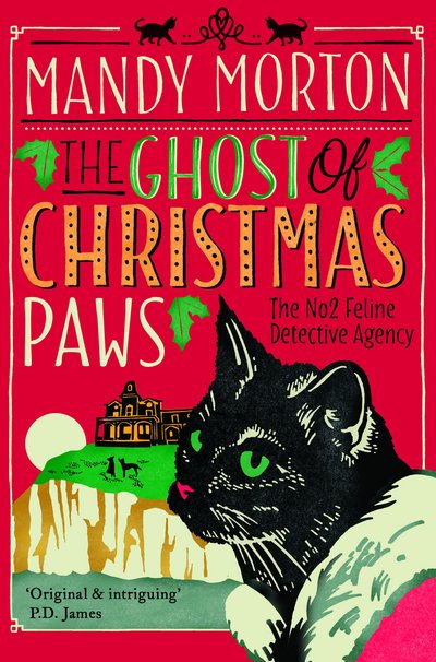 Cover for Mandy Morton · The Ghost of Christmas Paws - No.2 Feline Dectective Agency (Pocketbok) (2016)