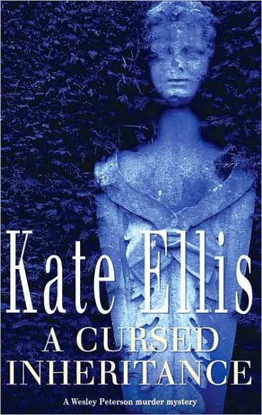 Cover for Kate Ellis · A Cursed Inheritance: Book 9 in the DI Wesley Peterson crime series - DI Wesley Peterson (Paperback Bog) (2005)