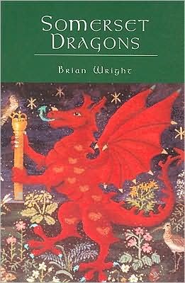 Cover for Brian Wright · Somerset Dragons (Paperback Bog) (2002)