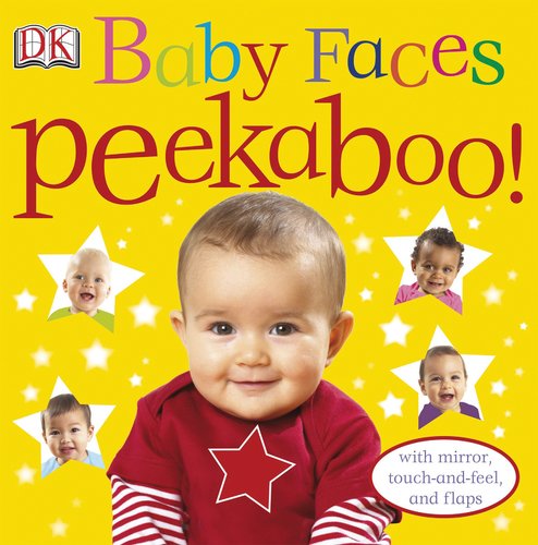 Baby Faces Peekaboo! - Dk Publishing - Bøger - DK Preschool - 9780756655068 - 1. september 2009