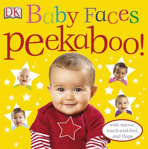 Cover for Dk Publishing · Baby Faces Peekaboo! (Board book) [Ina Ltf Br edition] (2009)