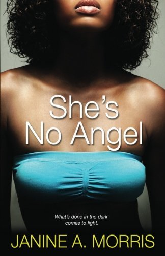Cover for Janine A. Morris · She's No Angel (Paperback Book) (2007)