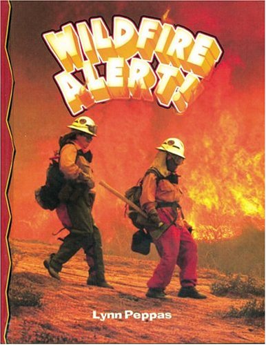 Cover for Lynn Peppas · Wildfire Alert (Disaster Alert!) (Paperback Book) (2004)