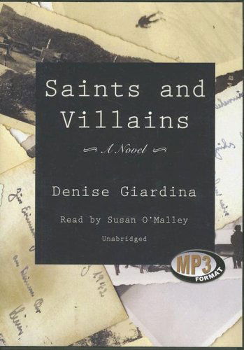 Cover for Denise Giardina · Saints and Villains: Library Edition (Audiobook (CD)) [Mp3 Una edition] (2007)