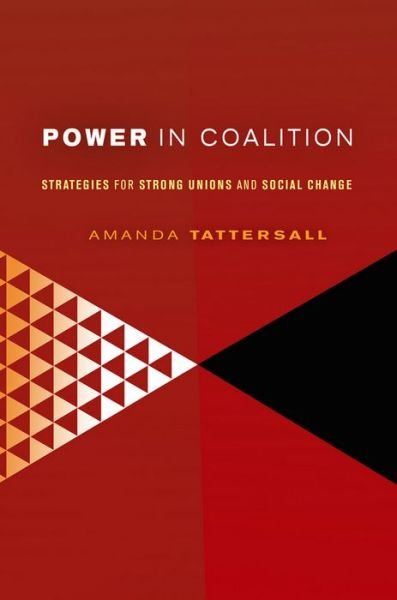 Cover for Amanda Tattersall · Power in Coalition: Strategies for Strong Unions and Social Change (Pocketbok) (2010)