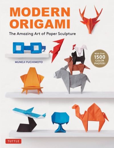 Cover for Muneji Fuchimoto · Modern Origami: The Amazing Art of Paper Sculpture (34 Original Projects) (Paperback Book) (2022)