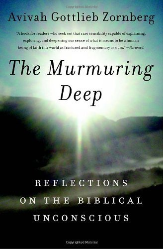 Cover for Avivah Gottlieb Zornberg · The Murmuring Deep: Reflections on the Biblical Unconscious (Pocketbok) (2011)