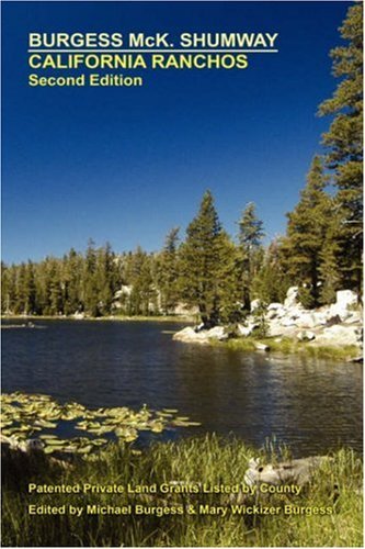 California Ranchos, Second Edition - Burgess Mck. Shumway - Livros - Wildside Press - 9780809511068 - 6 de dezembro de 2006