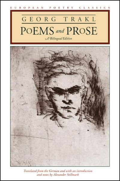Cover for Georg Trakl · Poems and Prose: a Bilingual Edition (European Poetry Classics) (Pocketbok) [Bilingual edition] (2005)