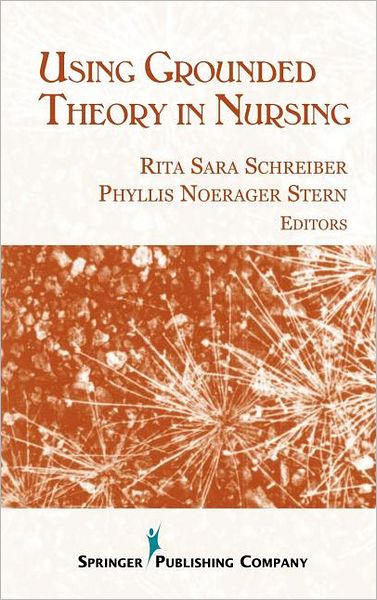 Cover for Rita Schreiber · Using Grounded Theory In Nursing (Hardcover Book) (2001)