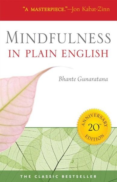 Cover for Henepola Gunaratana · Mindfulness in Plain English (Pocketbok) [20th anniversary edition] (2011)