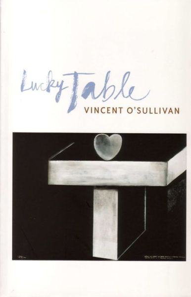 Cover for Vincent O'Sullivan · Lucky Table (Paperback Book) (2002)