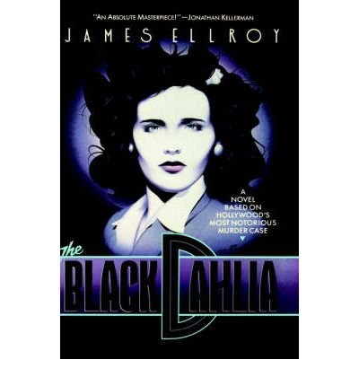 Cover for James Ellroy · The Black Dahlia (Innbunden bok) [1st edition] (1987)