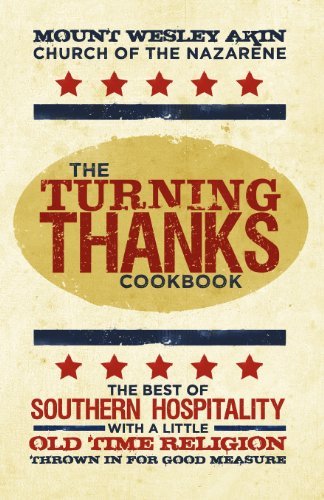 Cover for Mt Wesley Akin Church of the Nazarene · The Turning Thanks Cookbook (Taschenbuch) (2011)