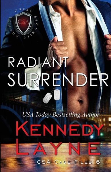 Cover for Kennedy Layne · Radiant Surrender (Csa Case Files 6) (Paperback Book) (2015)