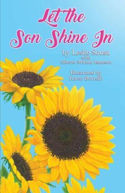 Cover for Leslie Alberta Sousa · Let The Son Shine In (Paperback Book) (2018)