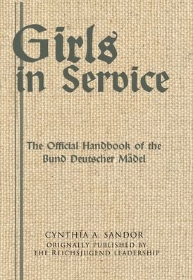 Cover for Bdm History · Girls in Service (Hardcover bog) (2021)