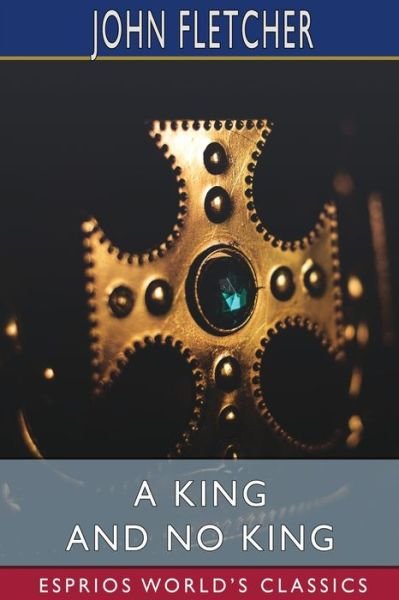 Cover for John Fletcher · A King and No King (Paperback Bog) (2024)