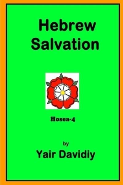 Cover for Yair Davidiy · Hebrew Salvation (Pocketbok) (2019)