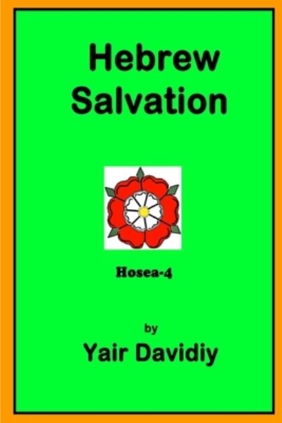 Cover for Yair Davidiy · Hebrew Salvation (Paperback Book) (2019)