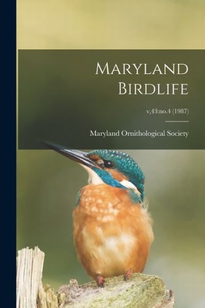 Maryland Ornithological Society · Maryland Birdlife; v,43 (Paperback Book) (2021)