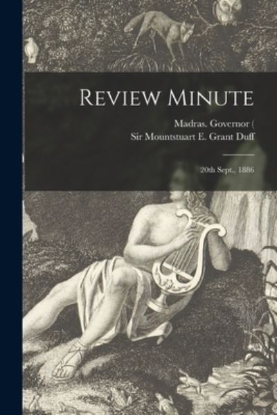 Cover for Madras (India Presidency) Governor · Review Minute (Paperback Book) (2021)