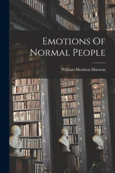 Cover for William Moulton Marston · Emotions Of Normal People (Paperback Book) (2021)