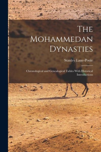 Cover for Stanley Lane-Poole · Mohammedan Dynasties (Buch) (2022)