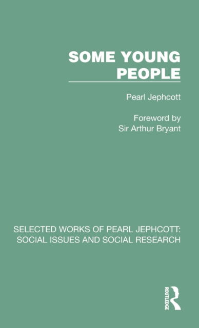 Cover for Pearl Jephcott · Some Young People (Hardcover Book) (2023)