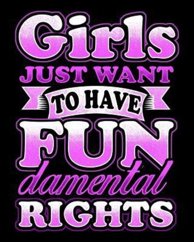 Cover for Melia Kolby · Girls Just Want To Have Fundamental Rights (Paperback Book) (2019)