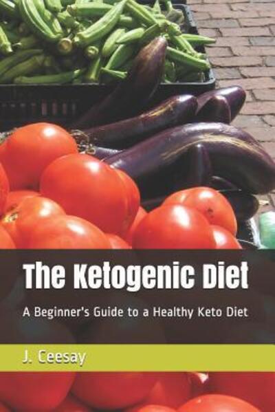 Cover for J Ceesay · The Ketogenic Diet (Paperback Book) (2019)