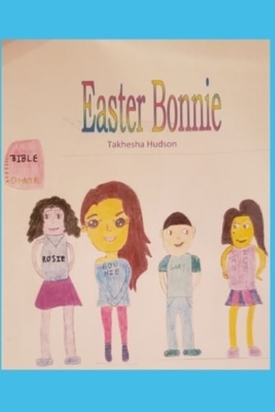 Cover for Takhesha Hudson · Easter Bonnie (Paperback Book) (2019)