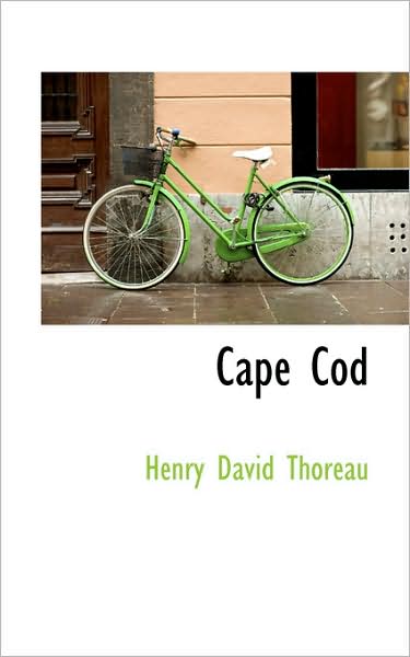 Cover for Henry David Thoreau · Cape Cod (Hardcover Book) (2009)