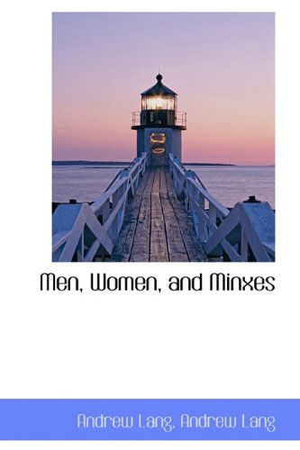 Cover for Lang, Andrew (Senior Lecturer in Law, London School of Economics) · Men, Women, and Minxes (Inbunden Bok) (2009)