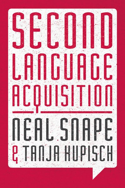 Cover for Snape, Neal (Gunma Prefectural Women's University, Japan) · Second Language Acquisition: Second Language Systems (Pocketbok) [1st ed. 2017 edition] (2016)