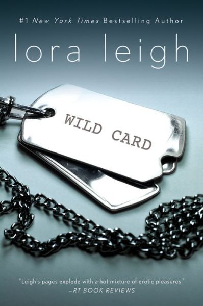 Wild Card: An Elite Ops Navy Seal Novel - Elite Ops - Lora Leigh - Książki - Griffin - 9781250031068 - 21 sierpnia 2012