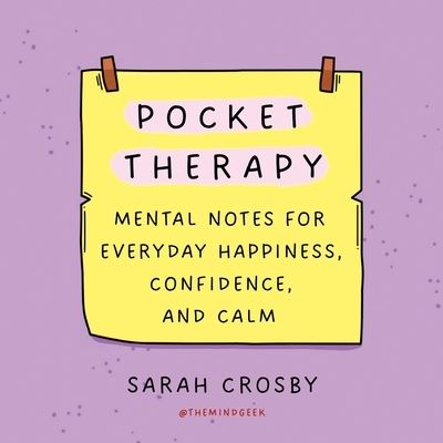 Cover for Sarah Crosby · Pocket Therapy: Mental Notes for Everyday Happiness, Confidence, and Calm (Pocketbok) (2022)