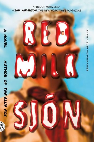 Cover for Sjon · Red Milk: A Novel (Paperback Bog) (2023)