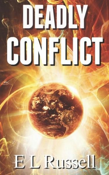 Cover for E L Russell · Deadly Conflict (Pocketbok) (2018)