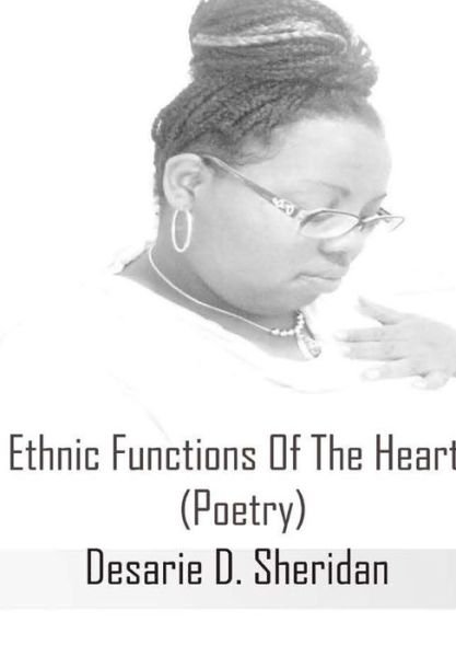 Cover for Desarie Sheridan · Ethnic Functions of the Heart (Hardcover bog) (2015)