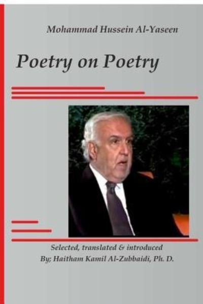 Cover for Haitham Kamil al-Zubbaidi · Mohammad Hussein Al-Yaseen: Poetry on Poetry (Paperback Book) (2016)