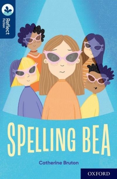 Cover for Catherine Bruton · Oxford Reading Tree TreeTops Reflect: Oxford Reading Level 14: Spelling Bea - Oxford Reading Tree TreeTops Reflect (Paperback Book) (2022)