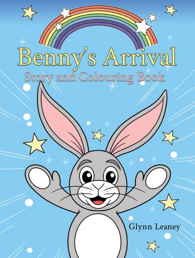 Cover for Glynn Leaney · Benny's Arrival: Story and Colouring Book (Paperback Book) (2023)