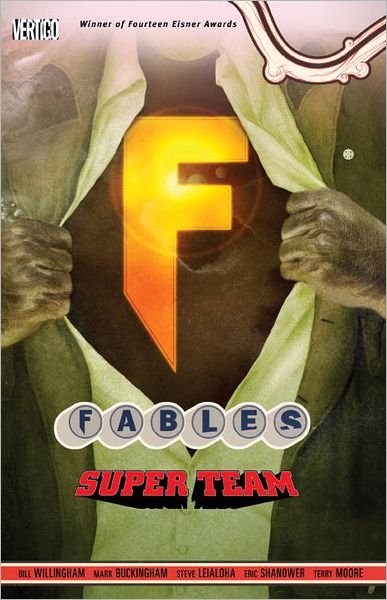 Cover for Bill Willingham · Fables Vol. 16: Super Team (Taschenbuch) (2011)