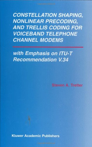 Cover for Steven A. Tretter · Constellation Shaping, Nonlinear Precoding, and Trellis Coding for Voiceband Telephone Channel Modems: with Emphasis on ITU-T Recommendation V.34 - The Springer International Series in Engineering and Computer Science (Hardcover Book) [2002 edition] (2002)