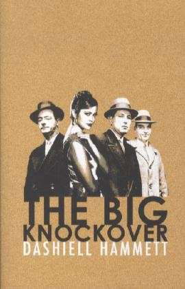 Cover for Dashiell Hammett · The Big Knockover (Pocketbok) (2012)