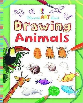 Cover for Anna Milbourne · Drawing Animals - Usborne Art Ideas (Hardcover Book) (2009)
