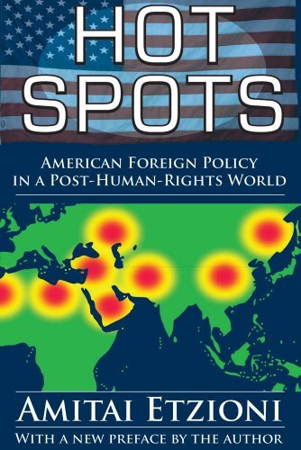 Cover for Amitai Etzioni · Hot Spots: American Foreign Policy in a Post-Human-Rights World (Paperback Book) [Revised Ed. edition] (2014)