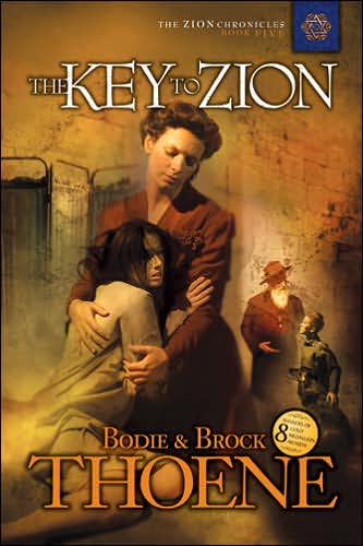 Cover for Bodie Thoene · The Key to Zion (Pocketbok) (2006)