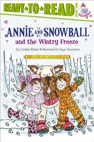 Cover for Cynthia Rylant · Annie and Snowball and the Wintry Freeze (Paperback Book) [Reprint edition] (2011)